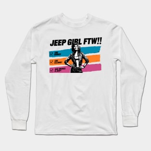 Jeep girl FTW! Long Sleeve T-Shirt